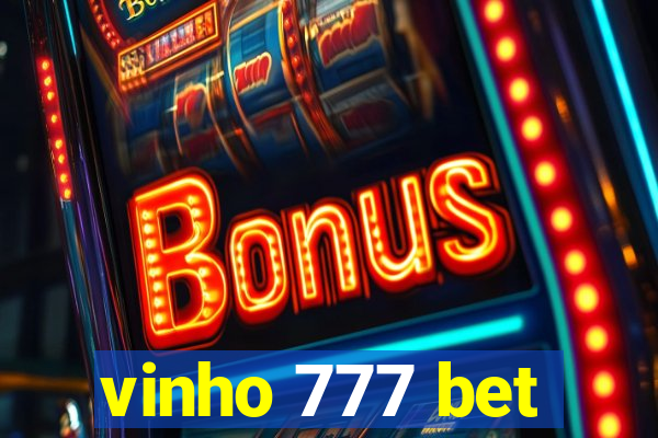 vinho 777 bet